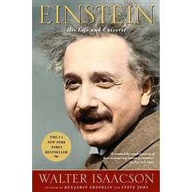 Einstein: His Life And Universe