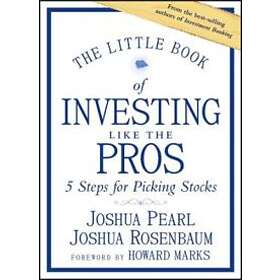 The Little Book Of Investing Like The Pros