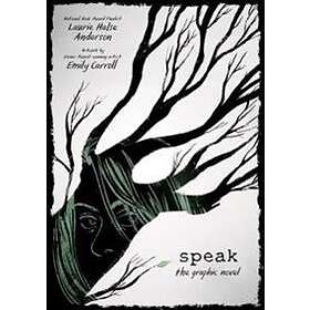 Speak: The Graphic Novel