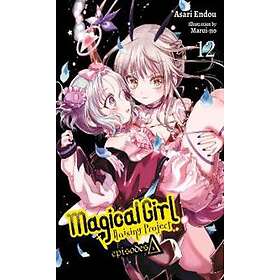 Magical Girl Raising Project, Vol. 12 (light Novel)