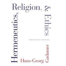 Hermeneutics, Religion, And Ethics