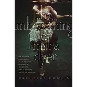 The Unbecoming Of Mara Dyer