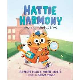 Hattie Harmony: Worry Detective