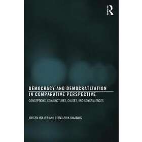 Democracy And Democratization In Comparative Perspective