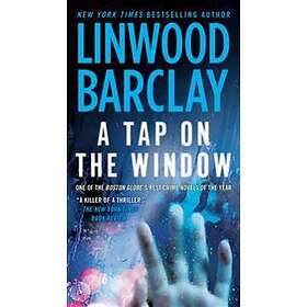 A Tap On The Window: A Thriller