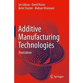Additive Manufacturing Technologies