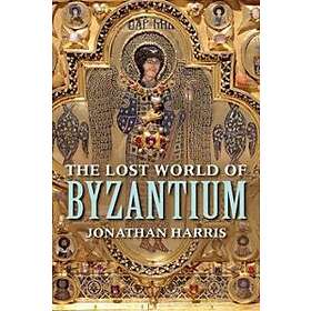 The Lost World Of Byzantium