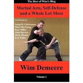 Martial Arts, Self-Defense And A Whole Lot More