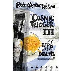 Cosmic Trigger III