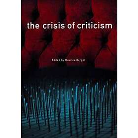 The Crisis Of Criticism