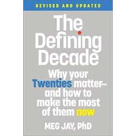 The Defining Decade (Revised)