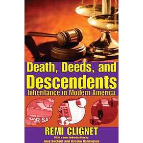 Death, Deeds, And Descendents