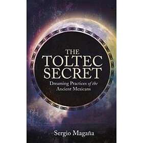 The Toltec Secret