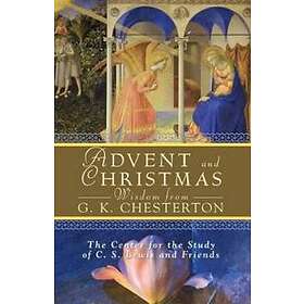 Advent And Christmas Wisdom From G.K. Chesterton