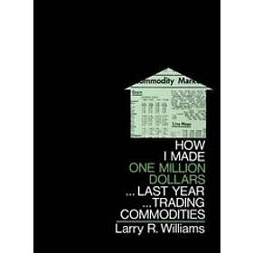 How I Made One Million Dollars Last Year Trading Commodities