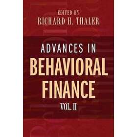 Advances In Behavioral Finance, Volume II