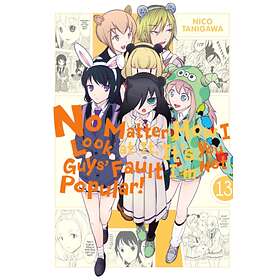 No Matter How I Look At It, It's You Guys' Fault I'm Not Popular!, Vol. 13