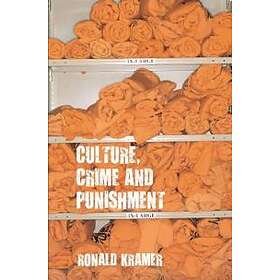 Culture, Crime And Punishment