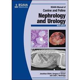 BSAVA Manual Of Canine And Feline Nephrology And Urology, 3rd Edition
