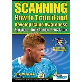 SCANNING How To Train It And Develop Game Awareness