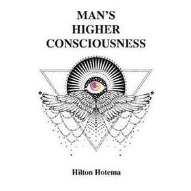 Man's Higher Consciousness