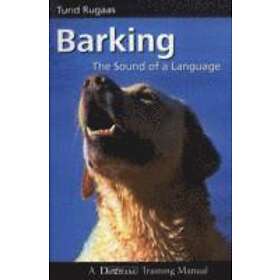 Barking, The Sound Of A Language