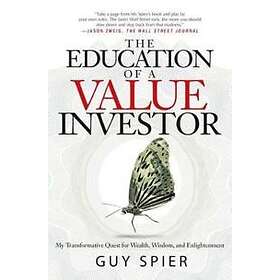 The Education Of A Value Investor