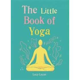 The Little Book Of Yoga