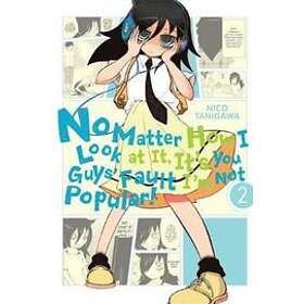 No Matter How I Look At It, It's You Guys' Fault I'm Not Popular!, Vol. 2