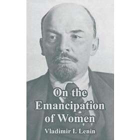 On The Emancipation Of Women