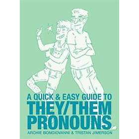 Quick & Easy Guide To They/Them Pronouns
