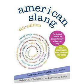 American Slang, 4th Edition