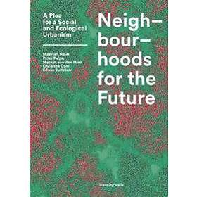 Neighbourhoods For The Future