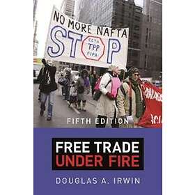 Free Trade Under Fire