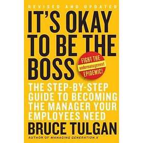 It's Okay To Be The Boss