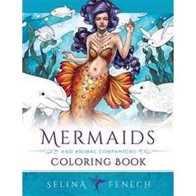 Mermaids And Animal Companions Coloring Book