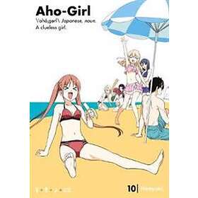 Aho-girl: A Clueless Girl 10