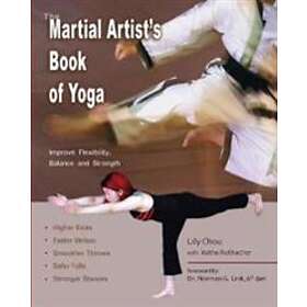 The Martial Artist's Book Of Yoga