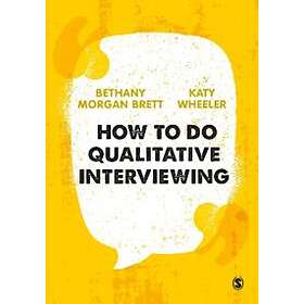 How To Do Qualitative Interviewing