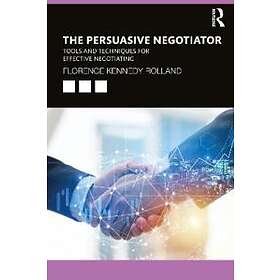 The Persuasive Negotiator