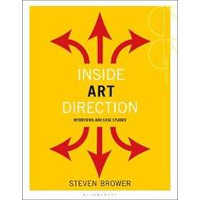 Inside Art Direction: Interviews And Case Studies