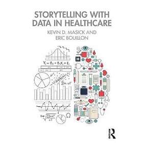 Storytelling With Data In Healthcare