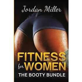 Fitness For Women: The Booty Bundle