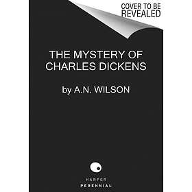 The Mystery Of Charles Dickens