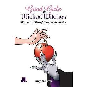 Good Girls And Wicked Witches