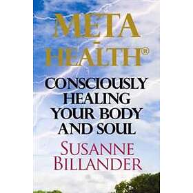 META-Health Consciously Healing Body And Soul