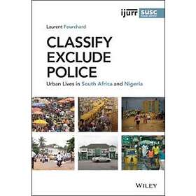 Classify, Exclude, Police
