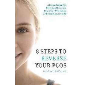 8 Steps To Reverse Your PCOS