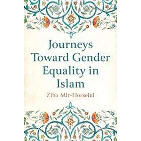 Journeys Toward Gender Equality In Islam
