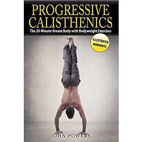 Progressive Calisthenics